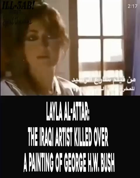 Layla Al-Attar: The Iraqi Artist Killed Over a Painting of George H.W. Bush