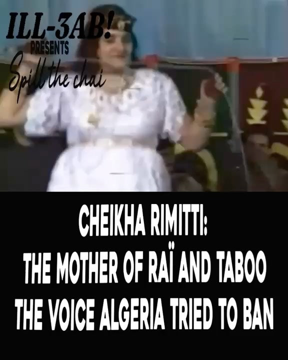 Cheikha Rimitti: The Mother of Raï and Taboo
